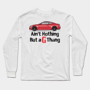 G-Thang Red Long Sleeve T-Shirt